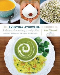 Everyday Ayurveda Cookbook Odonnell 